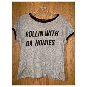 “Rollin With the Homies” Tee